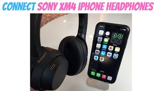 Connect Sony XM4 Headphones to iPhone [upl. by Modern]