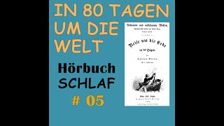 In 80 Tagen um die Welt 05  Hörbuch  Ungekürzt  Originalfassung Reise um die Welt in 80 Tagen [upl. by Annawoj]