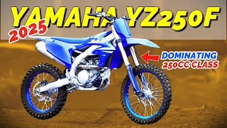 2025 YAMAHA YZ250F Supreme in the 250cc Class [upl. by Ahsata]