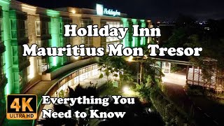 Holiday Inn Mauritius Mon Tresor  Everything You Need to Know in 4K [upl. by Raasch]