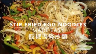 ★ Stir Fried Egg Noodles Made Easy ★ [upl. by Mctyre]