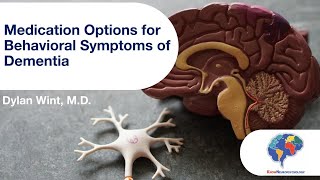 Medication Options for Behavioral Symptoms of Dementia [upl. by Ydnelg]