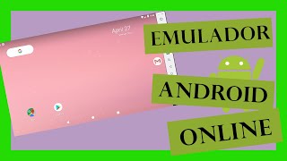 EMULADOR ONLINE para ANDROID SIN Descargas Ni REGISTROS Android Online Emulator NO EXTENSIÓN [upl. by Eittak]