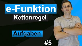 eFunktionen ableiten Übungsaufgaben zur Kettenregel  Mit Lösungen und Erklärungen  5 [upl. by Nahgeam]