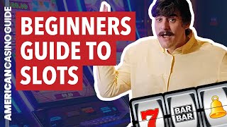 Beginners Guide to Slot Machines [upl. by Pond]