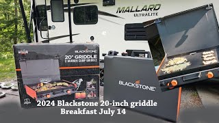 2024 Blackstone Griddle 20 inch Breakfast July 14 [upl. by Hezekiah]