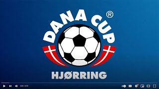 Promotion Video 2024  Dana Cup Hjørring  English [upl. by Bart]