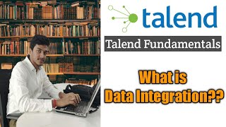 2What is Talend Data Integration and its Benefits l Talend Introduction l Data Integration [upl. by Antonie]