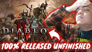 IM 100 CONVINCED DIABLO 4 WAS RELEASED UNFINISHED ON PURPOSE [upl. by Herahab]