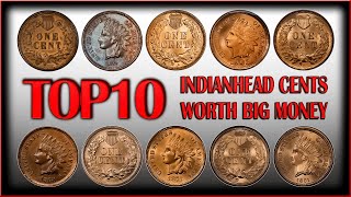 TOP 10 Indian Head CentsPennies Worth BIG MONEY [upl. by Thgiwd97]