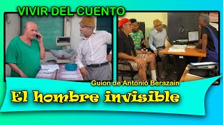 Vivir del cuento quotEl hombre invisiblequot Estreno 5 de agosto de 2024 [upl. by Cressi540]