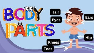 Parts of our body  Body Parts song  Body parts in english  Body parts name for kids [upl. by Ispep273]