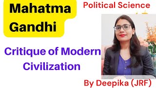 Mahatma Gandhi Critique of Modern Civilization [upl. by Norted319]