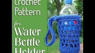 Vol 06  How to crochet a Water Bottle Holder [upl. by Lathrop]