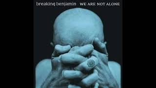 Breaking Benjamín  We Are Not Alone Full Album [upl. by Honig120]