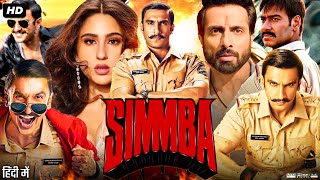 2018 Simmba Full Movie  Ranveer Singh  Sara Ali Khan  Ajay Devgan  Sonu Sood  Review amp Facts [upl. by Notxed181]