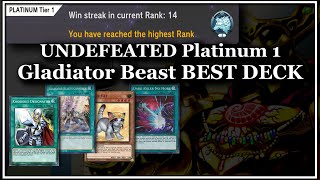 140 x Plat 1 GLADIATOR BEAST UNDEFEATED  YuGiOh Master Duel [upl. by Elbag]