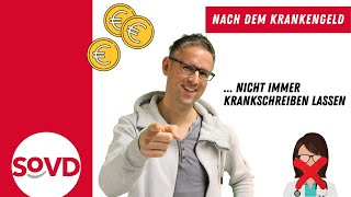 Nach dem Krankengeld NICHT immer krankschreiben lassen [upl. by Bierman161]