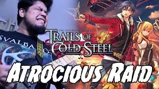 Trails of Cold Steel  Atrocious Raid  Metal Cover [upl. by Aremihc]