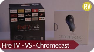 Review Amazon Fire TV Stick vs Google Chromecast DeutschGerman [upl. by Yar371]