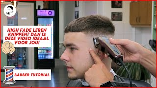 AlemTheBarber Tutorials  LEER HOE JE EEN HIGH FADE MOET KNIPPEN BarberShopTheOne [upl. by Yelra]