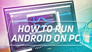 How to Install Android on PC [upl. by Halfdan]