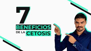 7 Beneficios De La Dieta Cetogenica Y La Cetosis Que Deberías Conocer [upl. by Jorrie]