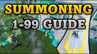 199120 Summoning Guide 2021  RuneScape 3 [upl. by Noslrac106]