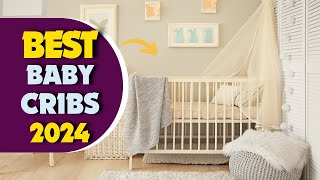 The 5 Best Baby Convertible Cribs In 2024 [upl. by Ball126]