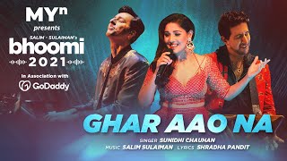 Ghar Aao Na  MYn presents Bhoomi 2021  Salim Sulaiman  Sunidhi Chauhan  Shradha Pandit [upl. by Lotsirb882]