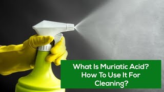 What Is Muriatic Acid How To Use It For Cleaning  Bond Cleaning Gold Coast [upl. by Cain]