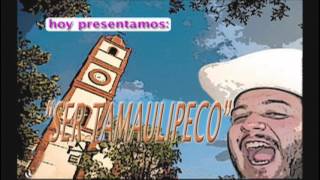 Ser Tamaulipeco [upl. by Bresee]