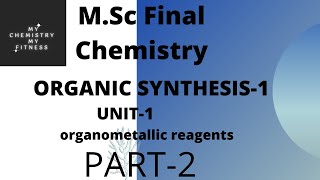 organic synthesis 1  organometallic reagents  organolithium reagent  super grignard reagent [upl. by Cnut]