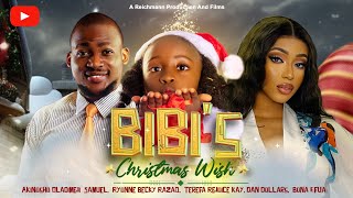 BIBIs CHRISTMAS WISH FULL MOVIE  2023 Nollywood Movie  Ryonne Razaq Akinosho Oladimeji [upl. by Solitta]