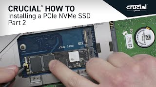 Part 2 of 4  Installing a Crucial® M2 PCIe NVMe SSD Install [upl. by Eelrac815]