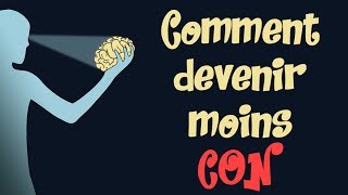 Comment devenir moins con [upl. by Eux]