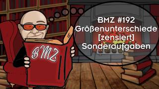 BMZ 192 Größenunterschiede zensiert Sonderaufgaben [upl. by Nuavahs]