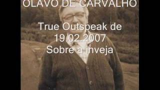 Olavo de Carvalho  Sobre a inveja [upl. by Rabjohn]