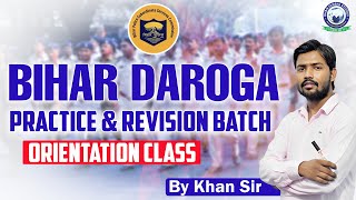 Bihar Daroga Practice amp Revision Batch  Orientation Class  By Khan Sir amp Team kgs [upl. by Carmelo]