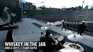 Metallica Whiskey in the Jar Slane Castle  Meath Ireland  June 8 2019 [upl. by Enad]