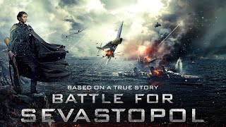 FULL MOVIE Battle for Sevastopol  HD  TRUE STORY [upl. by Chader]