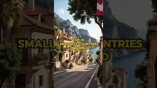 Top 10 Smallest Countries in World top facts like countries like [upl. by Fionnula713]