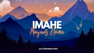 Imahe Lyrics  Magnus Haven [upl. by Marin]