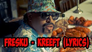 Fresku  Kreeft ft MocroManiac Lyrics [upl. by Natye]