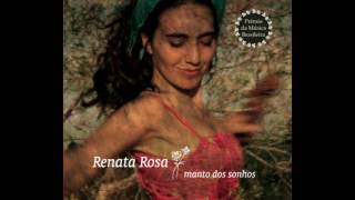 Manto dos Sonhos  Renata Rosa  CD Completo [upl. by Nnylarak]