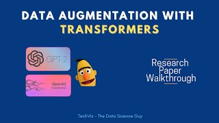 Data Augmentation using Pretrained Transformer Model BERT GPT2 etc  Research Paper Walkthrough [upl. by Saffian]