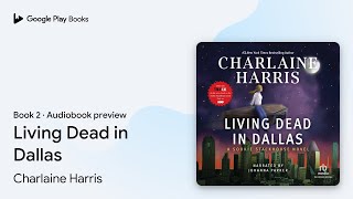 Living Dead in Dallas Book 2 by Charlaine Harris · Audiobook preview [upl. by Leopold]