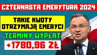 🔴CZTERNASTA EMERYTURA 2024 TAKIE KWOTY OTRZYMAJĄ EMERYCI TERMINY WRZEŚNIOWYCH WYPŁAT [upl. by Dwayne]