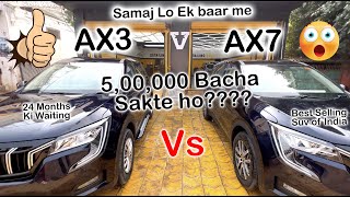 XUV700 comparison  AX7 Vs AX3  Kya kya Farak hai dono me  500000 Bachane wali baat  👌🏻🔥❤️✅✅ [upl. by Nnayelhsa215]