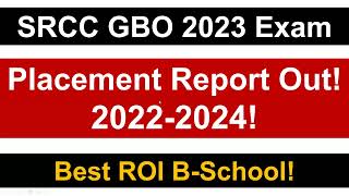 SRCC GBO Placement Report Out  2022 2024 Batch  Median Package 11LPA [upl. by Timon997]